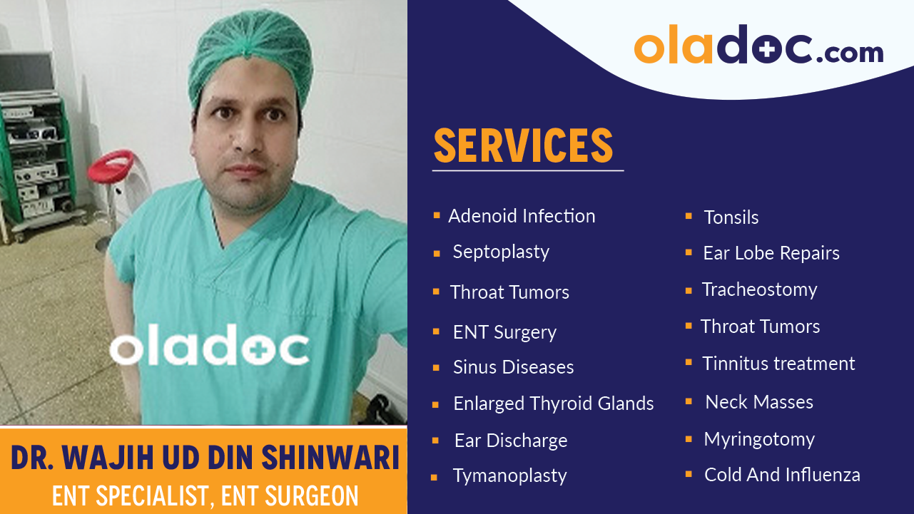 Services provided by Dr. Wajih Ud Din Shinwari